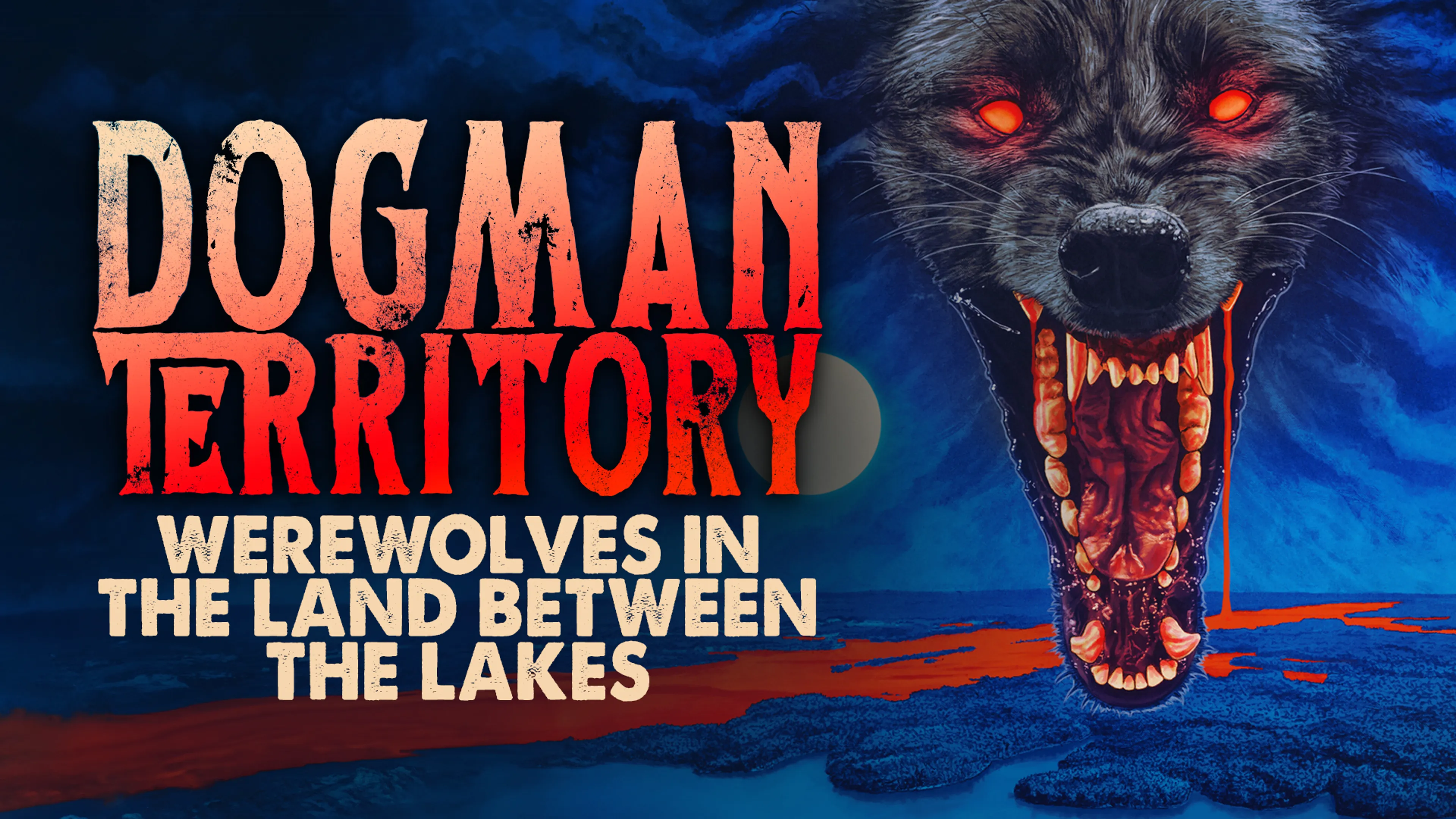 Dogman Territory: Werewolves in the Land Between the Lakes poster